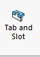 Tab and slot